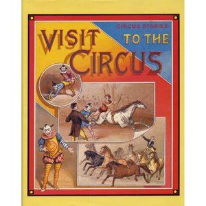London Import VISIT TO THE CIRCUS, Hardcover, ©1986 Bracken Books, Beautiful!